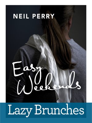 cover image of Easy Weekends: Lazy Brunches
